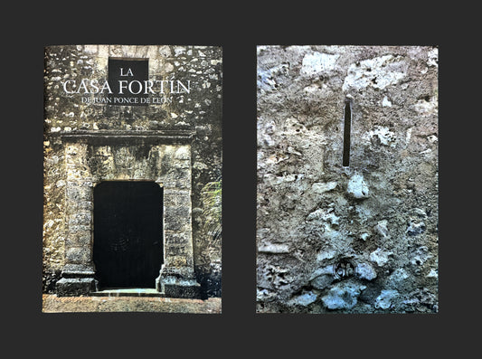 La Casa Fortín de Juan Ponce de León